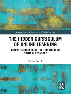 cover image of The Hidden Curriculum of Online Learning